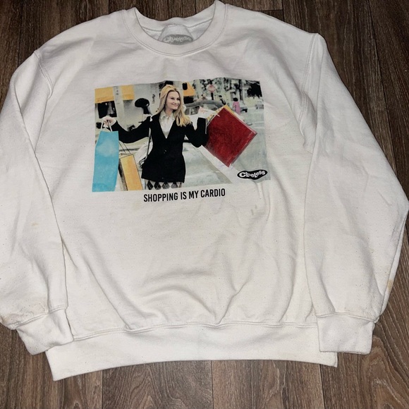 Clueless 
Cher “Shopping is my cardio” Graphic Sweatshirt - Picture 6 of 16